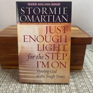 Just Enough Light for the Step I'm On: Trusting God in the Tough‎ Times
